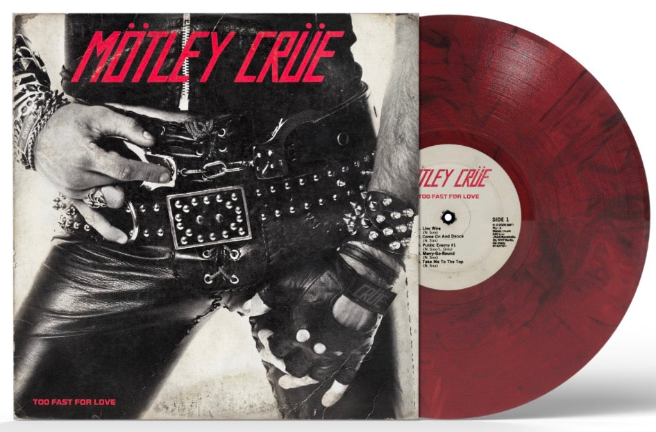 Motley Crue - Too Fast For Love (Indie exclusive Red/Black 45th Anniversary Collection) (2026 Remaster)