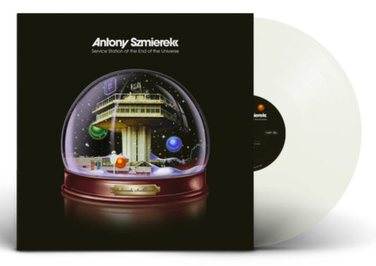 Antony Szmierek - Service Station At The End Of The Universe - Limited indie clear vinyl