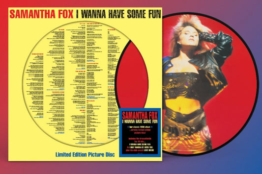 Samantha Fox - I wanna Have Fun - Limiter Edition Picture Disc