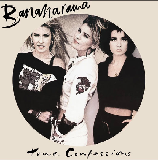 Bananarama - True Confessions (40th Anniversary Limited Edition) Picture Disc