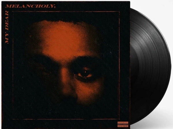 The Weeknd - My Dear Melancholy Black Vinyl – Turn It Up Records UK