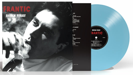 Bryan Ferry - Frantic - Limited edition Blue vinyl